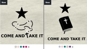 "Come And Take It", Rosary, BIble